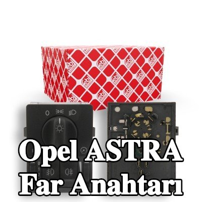 FEBI BILSTEIN Far anahtarı — 2002 Opel Astra