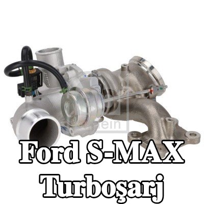 FEBI BILSTEIN Turboşarj — Ford S-max