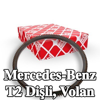 FEBI BILSTEIN Dişli, volan — Mercedes-Benz T2