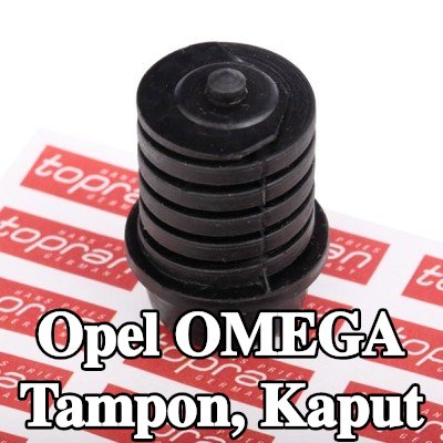 TOPRAN Tampon, kaput — Opel Omega