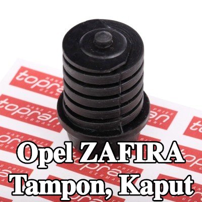 TOPRAN Tampon, kaput — Opel Zafira