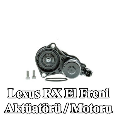 AISIN El freni aktüatörü / motoru — Lexus Rx