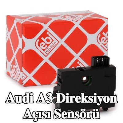 FEBI BILSTEIN Direksiyon Açısı Sensörü — Audi A3
