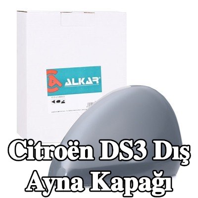 ALKAR Dış ayna kapağı — Citroën Ds3