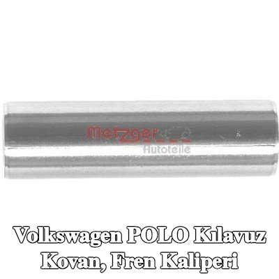 METZGER Kılavuz Kovan, fren kaliperi — 2000 Volkswagen Polo