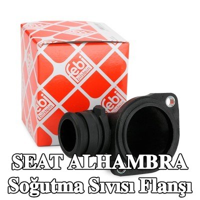 FEBI BILSTEIN Soğutma Sıvısı Flanşı — 2000 SEAT Alhambra