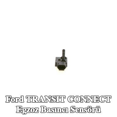 BOSCH Egzoz basıncı sensörü — 2012 Ford Transit Connect
