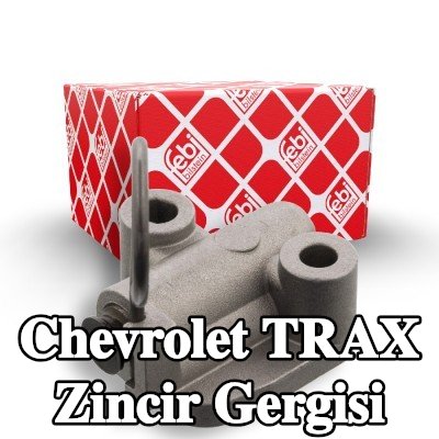 FEBI BILSTEIN Zincir gergisi — Chevrolet Trax