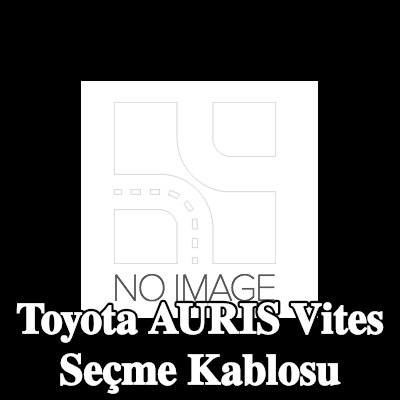 COFLE Vites seçme kablosu — Toyota Auris