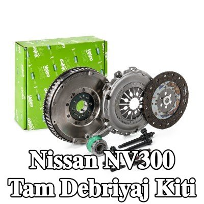 VALEO Tam debriyaj kiti — Nissan Nv300