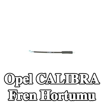 BOSCH Fren hortumu 323mm — Opel Calibra