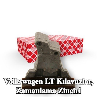 FEBI BILSTEIN Kılavuzlar, zamanlama zinciri — Volkswagen Lt