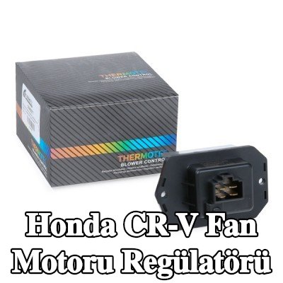 THERMOTEC Fan motoru regülatörü — 2002 Honda Cr-v