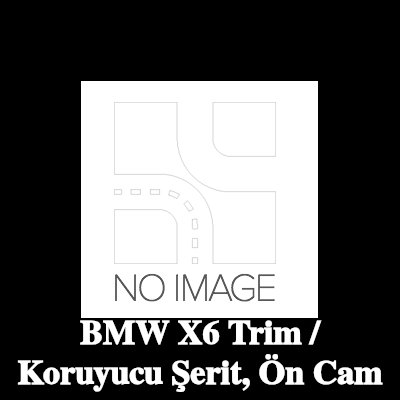 SAINT-GOBAIN Trim / Koruyucu Şerit, ön cam — 2012 BMW X6