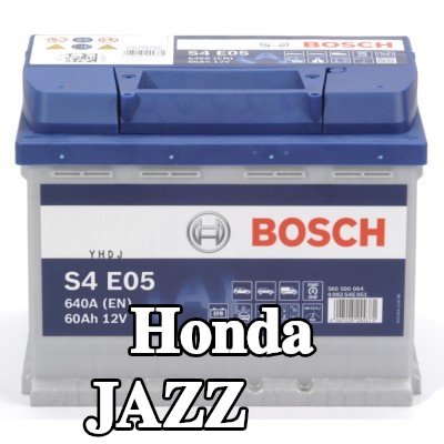 BOSCH بطارية S4, E05 — Honda Jazz
