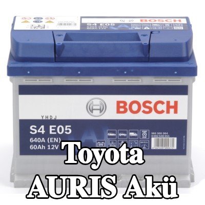 BOSCH Akü S4, E05 — 2011 Toyota Auris