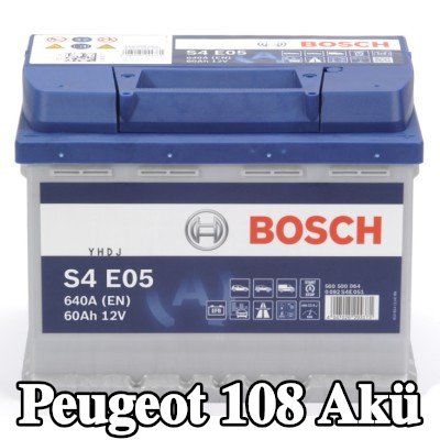 BOSCH Akü S4, E05 — Peugeot 108