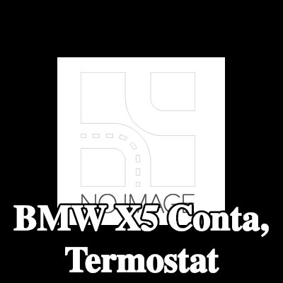 AJUSA Conta, termostat — 2007 BMW X5