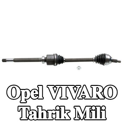 FEBI BILSTEIN Tahrik mili Ön Aks Sağ, somunlu — 2016 Opel Vivaro