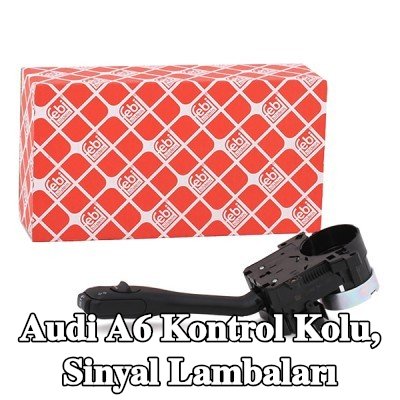 FEBI BILSTEIN Kontrol Kolu, sinyal lambaları — 2002 Audi A6