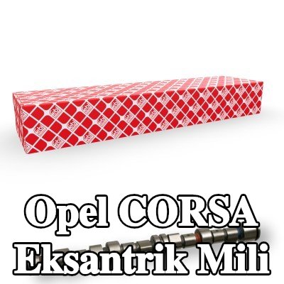 FEBI BILSTEIN Eksantrik Mili — 1997 Opel Corsa