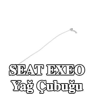 LASER TOOLS Yağ Çubuğu — 2008 SEAT Exeo