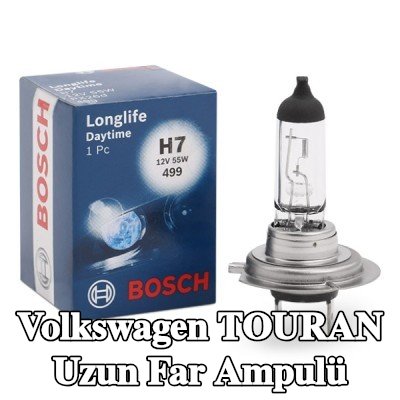 BOSCH Uzun far ampulü H7, 55W, 12V — Volkswagen Touran