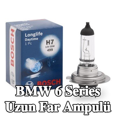 BOSCH Uzun far ampulü H7, 55W, 12V — 2003 BMW 6 Series