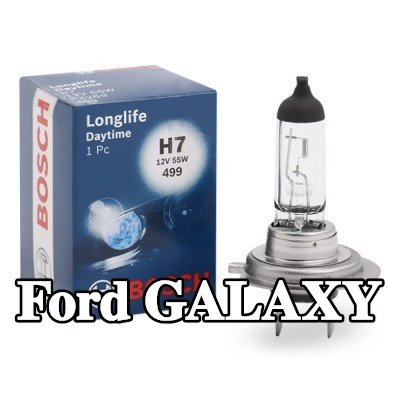 BOSCH لمبة الضوء العالي H7, 55W, 12V — Ford Galaxy