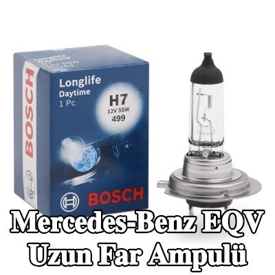 BOSCH Uzun far ampulü H7, 55W, 12V — Mercedes-Benz Eqv