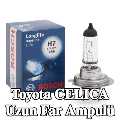 BOSCH Uzun far ampulü H7, 55W, 12V — Toyota Celica