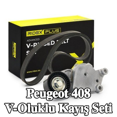 RIDEX PLUS V-Oluklu Kayış Seti — Peugeot 408