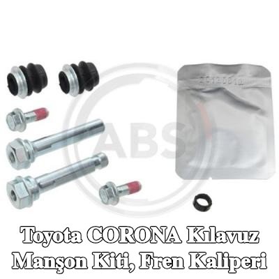 A.B.S. Kılavuz manşon kiti, cıvata/vida ile fren kaliperi — Toyota Corona