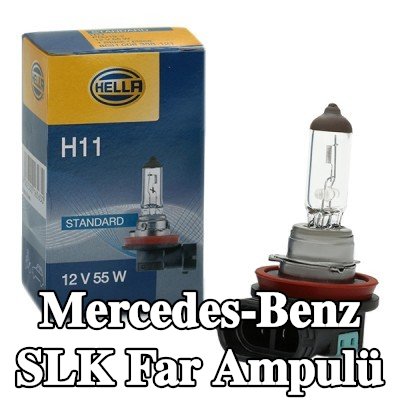 HELLA Far ampulü — Mercedes-Benz Slk