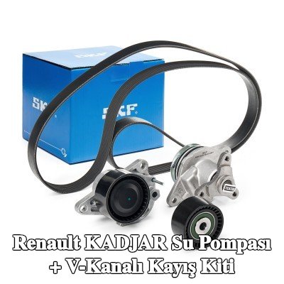 SKF Su Pompası + V-Kanalı Kayış Kiti — Renault Kadjar