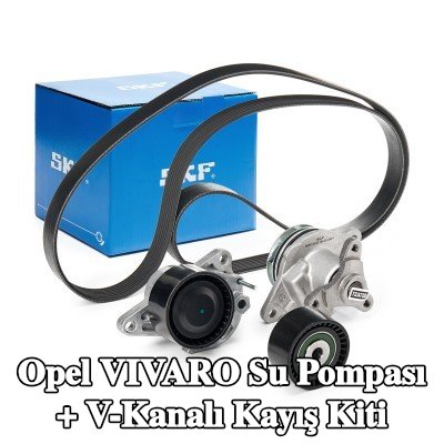SKF Su Pompası + V-Kanalı Kayış Kiti — Opel Vivaro