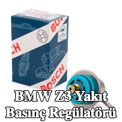 BOSCH Yakıt basınç regülatörü — BMW Z3