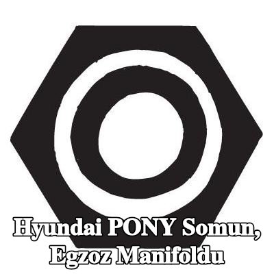 BOSAL Somun, egzoz manifoldu — Hyundai Pony