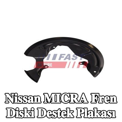 FAST Fren diski destek plakası Ön Aks Sol — Nissan Micra