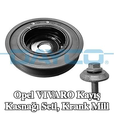 DAYCO Kayış Kasnağı Seti, krank mili — Opel Vivaro