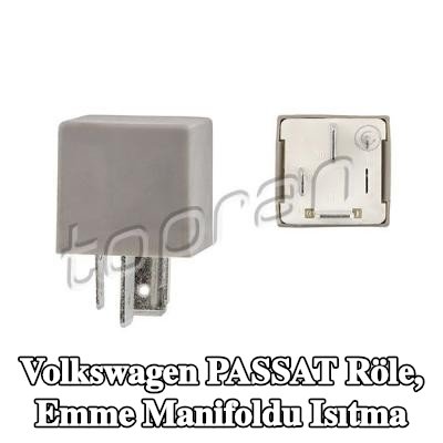 TOPRAN Röle, emme manifoldu ısıtma — Volkswagen Passat
