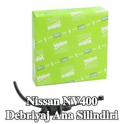 VALEO Debriyaj ana silindiri — Nissan Nv400