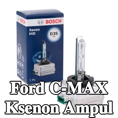 BOSCH Ksenon ampul — Ford C-max