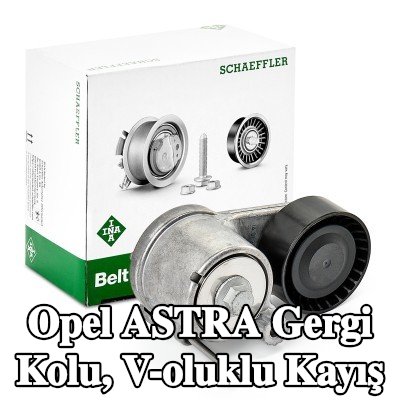 INA Gergi Kolu, V-oluklu kayış — 2016 Opel Astra