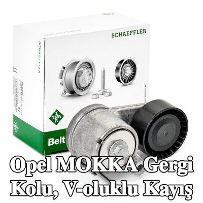 INA Gergi Kolu, V-oluklu kayış — Opel Mokka