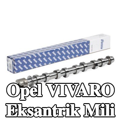 FRECCIA Eksantrik Mili Emme Tarafı — 2012 Opel Vivaro
