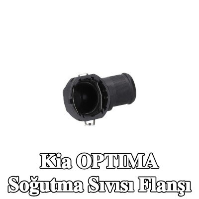 KAMOKA Soğutma Sıvısı Flanşı — Kia Optima