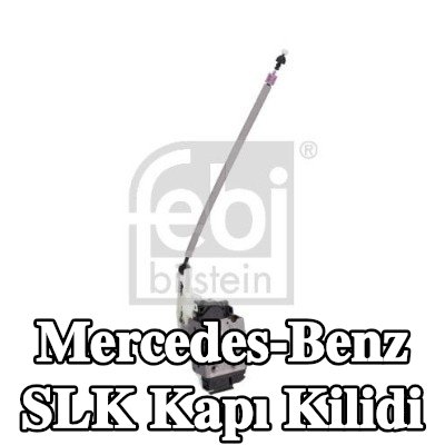 FEBI BILSTEIN Kapı kilidi Sol ön — Mercedes-Benz Slk