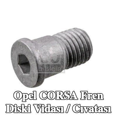 FEBI BILSTEIN Fren diski vidası / cıvatası — Opel Corsa