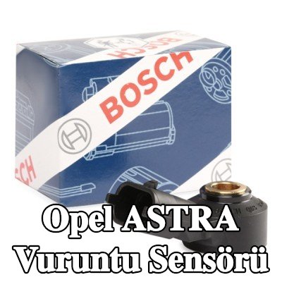 BOSCH Vuruntu Sensörü — 2004 Opel Astra